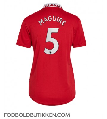 Manchester United Harry Maguire #5 Hjemmebanetrøje Dame 2022-23 Kortærmet
